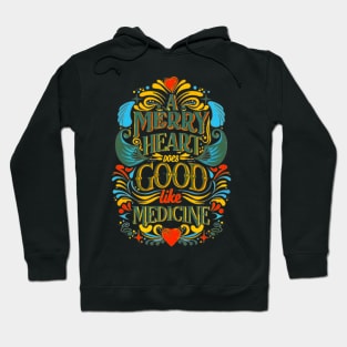 A Merry Heart Does Good Bible Verse Hoodie